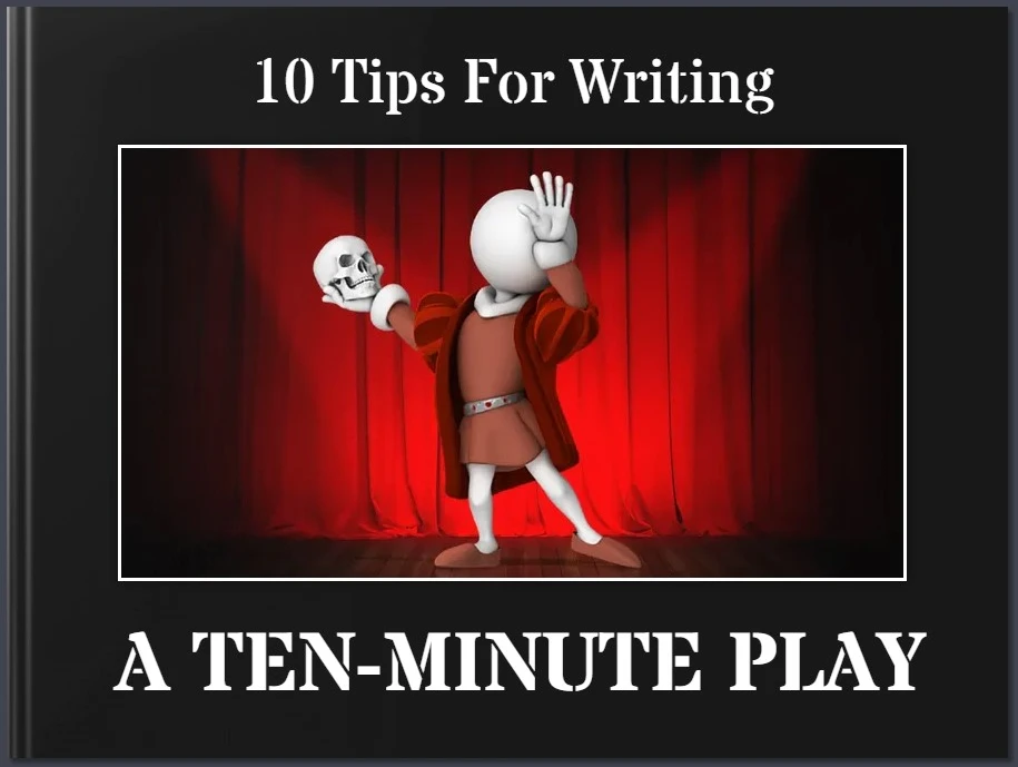 10 Tips for Writing a 10-minute Play Book Cover
